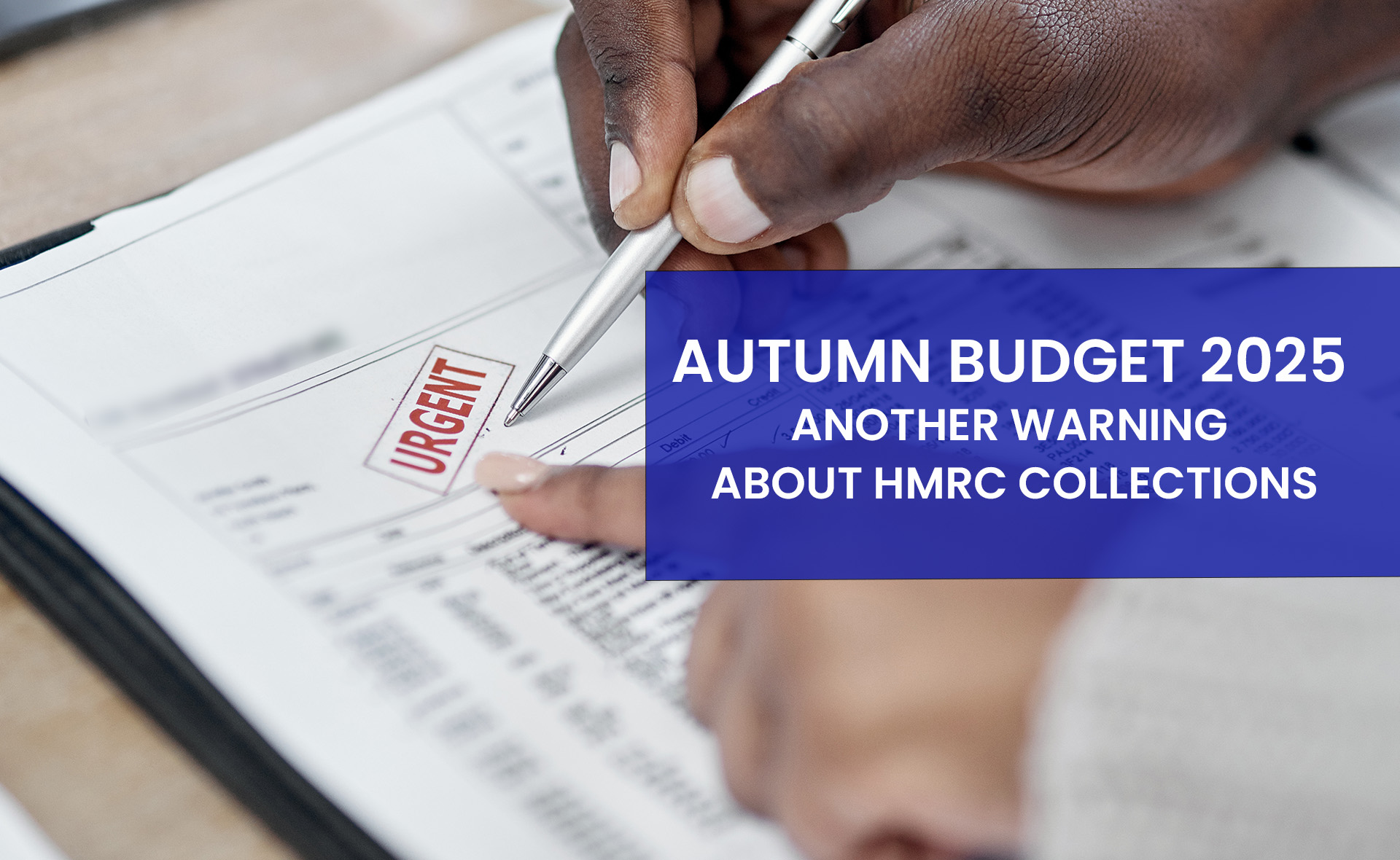  The Treasury is turning its attention to enforcement, and it seems to be looking to unpaid VAT, PAYE and Corporation Tax, amongst other areas, as targets. That means businesses cannot afford to be complacent about HMRC and your tax. 